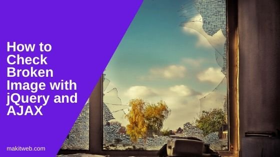 How to check Broken Image with jQuery and AJAX