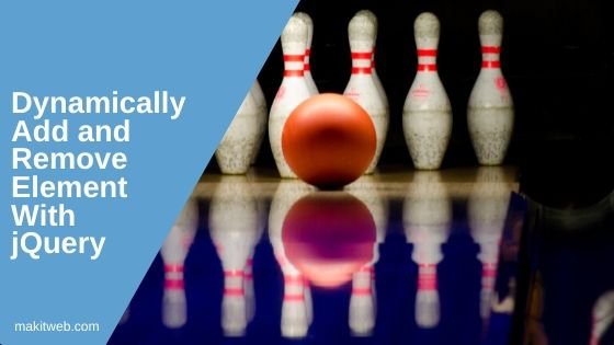 Dynamically add and remove element with jQuery
