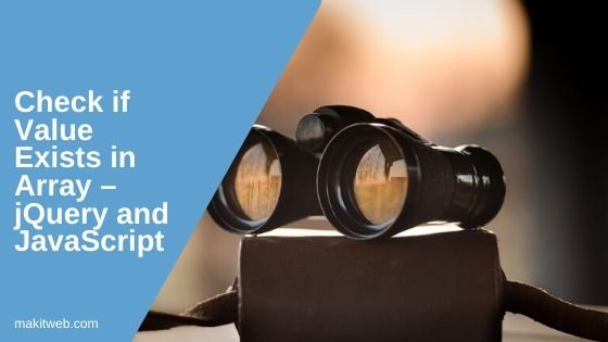 Check if value exists in Array – jQuery and JavaScript