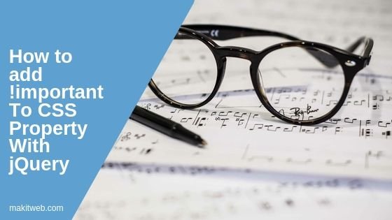 How to add !important to CSS property with jQuery