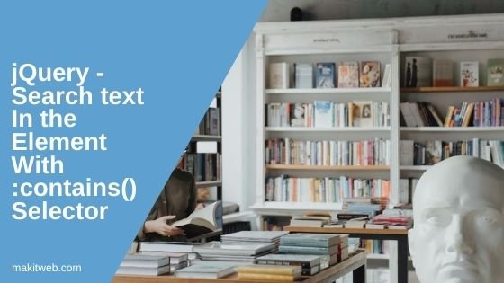 jQuery - Search text in the Element with :contains() Selector