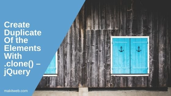 Create Duplicate of the elements with .clone() – jQuery