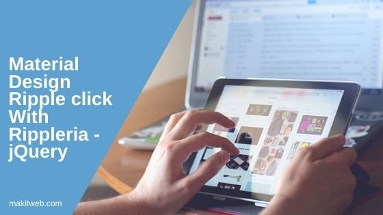 Material design ripple click with Rippleria - jQuery