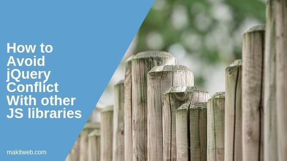 How to avoid jQuery conflict with other JS libraries