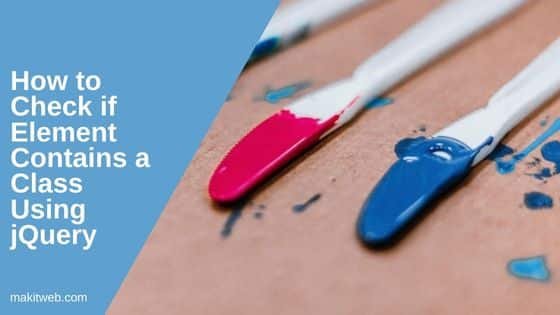How to check if element contains a Class using jQuery