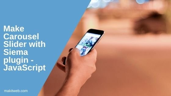 Make Carousel slider with Siema plugin - JavaScript