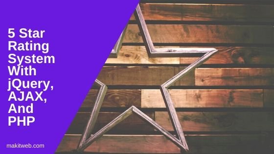 5 Star Rating system with jQuery, AJAX, and PHP