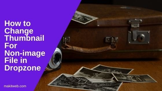 How to change thumbnail for non-image file in Dropzone