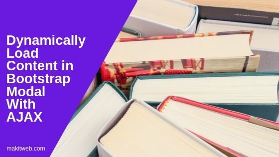 Dynamically load content in Bootstrap Modal with AJAX