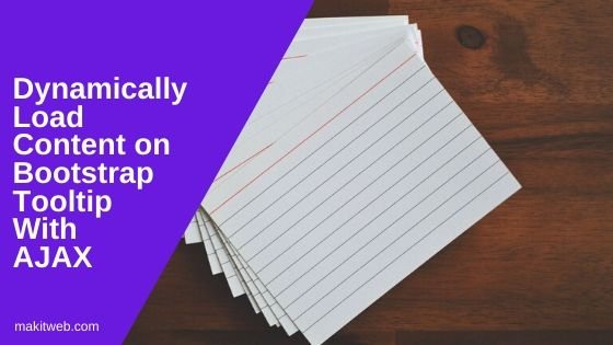 Dynamically load content on Bootstrap Tooltip with AJAX