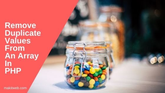 Remove Duplicate values from an Array in PHP