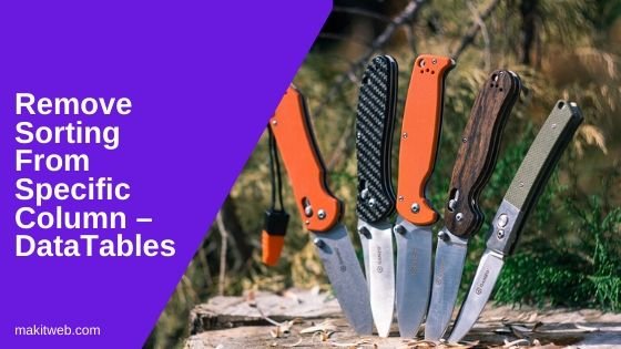 Remove Sorting from Specific Column – DataTables