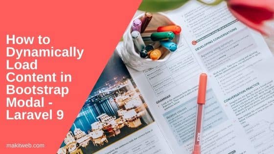 How to Dynamically load content in Bootstrap modal - Laravel 9